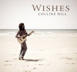 Colline Hill : Wishes